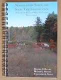 Northeastern Shrub and Short Tree Identification : A Guide for Right-of-Way Vegetation Management, Ballard, Benjamin D., 0967068126