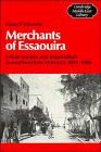 Merchants of Essaouira : Urban Society and Imperialism in Southwestern Morocco, 1844-1886, Schroeter, Daniel J., 0521324556