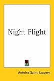 "Night Flight" av Antoine Saint Exupery