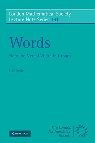 Words: Notes on Verbal Width in Groups (London Mathematical Society Lecture Note Series)