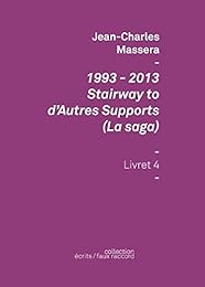 1993-2013, stairway to d'autres supports, la saga