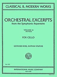 Orchestral Excerpts from the Symphonic Repertoire for Cello, Volume III (Classical & Modern Works, No. 1323)