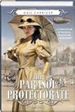 The Parasol Protectorate, Volume 2 - Book  of the Parasol Protectorate