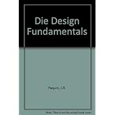 Die Design Fundamentals