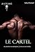 Le Cartel: 2# L'égaré (French Edition) by 