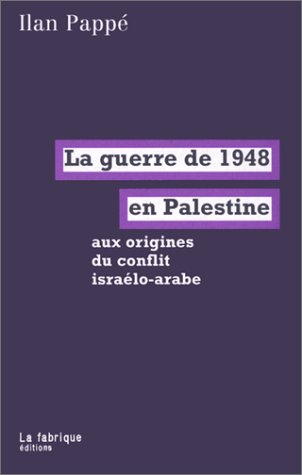La  guerre de 1948 en Palestine