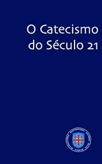 Livro Catecismo Século 21