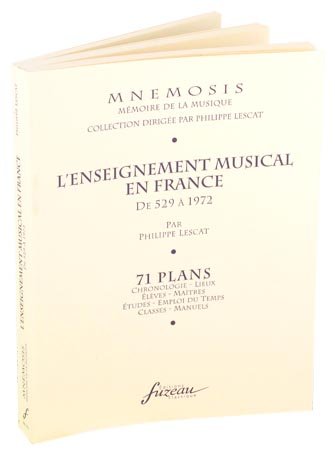 L' enseignement musical en France de 529 à 1972
