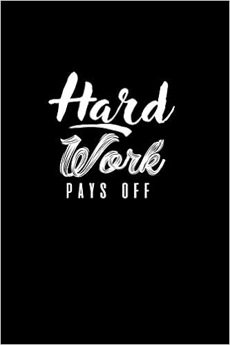 Hard Work Pays Off Notebook Journal Diary 110 Lined Pages