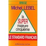 La super majeure cinquième by