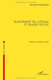 Blanchiment de capitaux et fraude fiscale