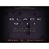 Black 9/11: Money, Motive and Technology