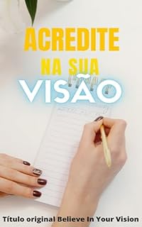Livro Acredite na sua Visão