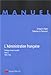 L'administration française: Politique,droit et société -Tome 2 - 1870-1944. (Manuel) (French Edition) by 