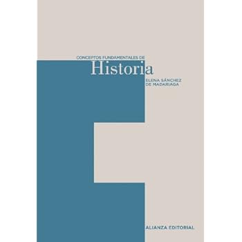 Conceptos fundamentales de Historia (El Libro Universitario - Herramientas)