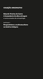 Livro Perspectivismo e multinaturalismo na América indígena (Coleção Argonautas)