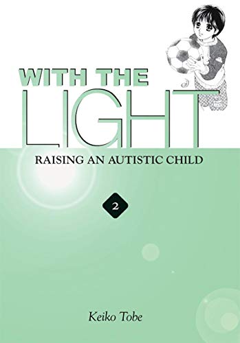 With the Light... Vol. 2: Raising an Autistic Child - //medicalbooks.filipinodoctors.org