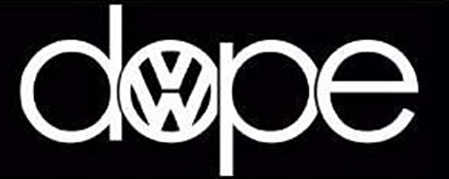 Dope Inspired VW Sticker Decal|Cars Trucks Vans Walls Laptop|WHITE|5.5 In Decal|KCD284