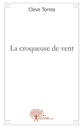 La  croqueuse de vent