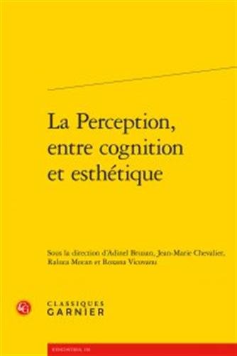 La  perception, entre cognition et esthétique