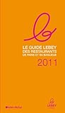 Le guide Lebey des restaurants de Paris (French Edition) by 