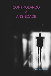 Livro Controlando A Ansiedade