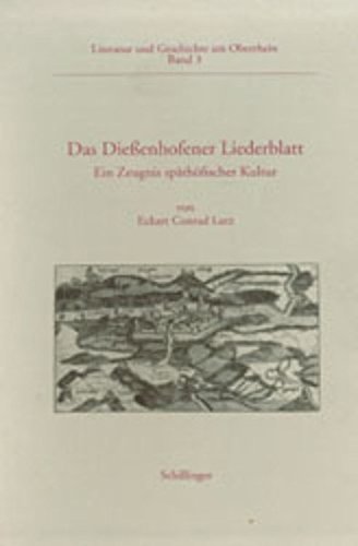 Das Diessenhofener Liederblatt Ein Zeugnis Spathofischer Kultur Literatur Und Geschichte Am Oberrhein German Edition Lutz Eckart Conrad 9783891551509 Amazon Com Books