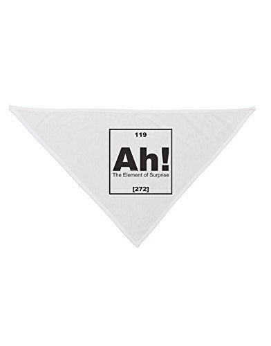 TooLoud Ah the Element of Surprise Funny Science Printed White Dog Bandana 26"