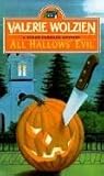 Front cover for the book All Hallows' Evil by Valerie Wolzien