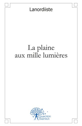 La  plaine aux mille lumières