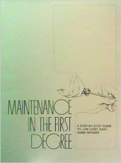 Maintenance In The First Degree A Step By Step Guide To Low Cost