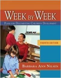 Week By Week Plans For Documenting Children S Development With Professional Enhancement Booklet Nilsen Barbara Ann 9781418072803 Amazon Com Books