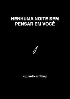 Livro Nenhuma Noite sem Pensar em Você