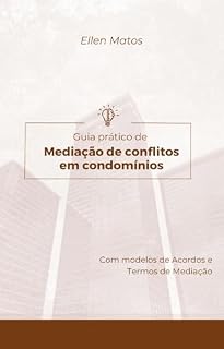 Livro Guia prático de Mediação de conflitos em condomínios