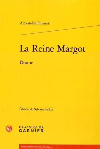La  reine Margot