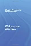 Effective Programs for Latino Students, , 0805834125