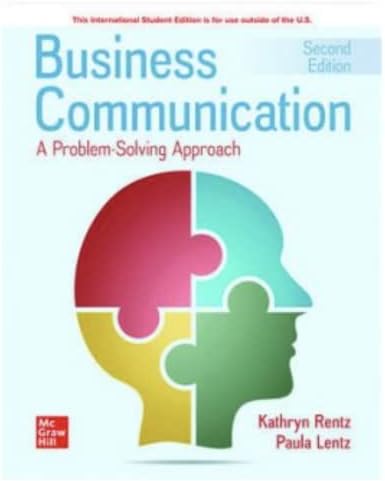 Business Communication: A Problem-Solving Approach, 2nd Edition