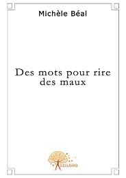 Des  mots pour rire des maux