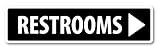 Grafken: GR1292 Plastic Sign SMALL 12 in x 3 in: RESTROOMS. Arrow RIGHT (black/white) Style 1