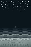 Underworld Dreams