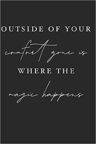 Outside Of Your Comfort Zone Is Where Magic Happens Funny Quote
