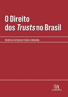 Livro O Direito dos Trusts no Brasil (Coleção Manuais Profissionais)