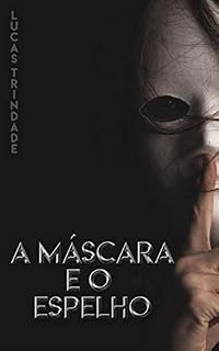 Livro A máscara e o espelho