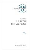 Image de Le Récit est un piège (Collection Critique) (French Edition)
