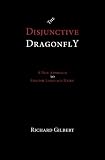 The Disjunctive Dragonfly: A New Approach to English-Language Haiku by 