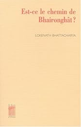 Est-ce le chemin de Bhaironghât ?
