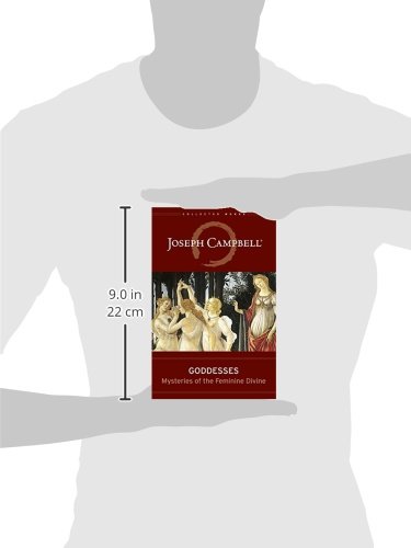 Goddesses: Mysteries of the Feminine Divine (Collected Works of Joseph Campbell)