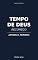Livro Tempo de Deus : Recomeço