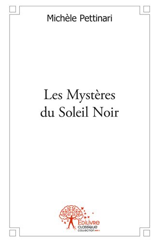 Les  mystères du soleil noir
