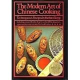 The Modern Art of Chinese Cooking: Including an Unorthodox Chapter on East-West Desserts and a Provo by 